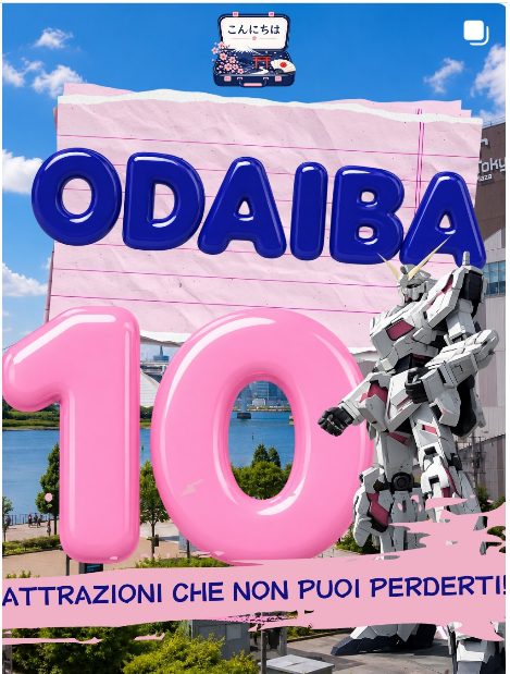 Foto di copertina dal feed Instagram con la scritta "Odaiba, 10 attrazioni da non perdere"
